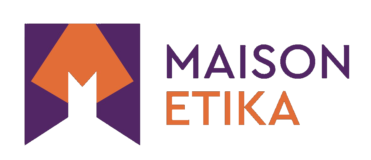 Maison Etika